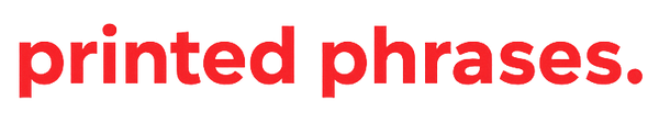 Printed Phrases 